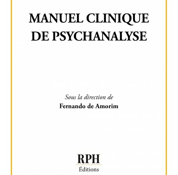 Lire la suite à propos de l’article MANUEL CLINIQUE DE PSYCHANALYSE